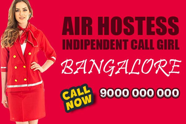 Bangalore Air Hostess call-gils